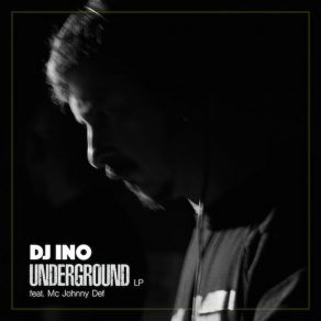 Download track Underground Dj InoMC Johnny Def