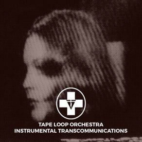 Download track Inter-Frequency Energies Tape Loop Orchestra