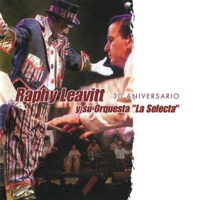 Download track La Cuna Blanca (Live) (Sammy Marrero) Raphy Leavitt, Su Orquesta La Selecta