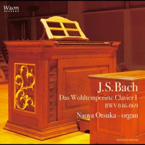 Download track Praeludium Et Fuga III In Cis-Dur, BWV 848 Naoya OtsukaFuga III In Cis-Dur