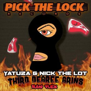 Download track Third Degree Grins Yatuza, Nick The Lot