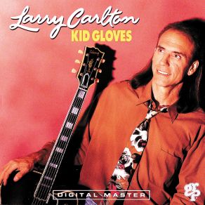 Download track If I Could I Would Larry Carlton