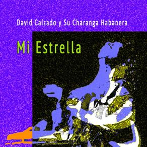 Download track Mi Estrella David Calzado