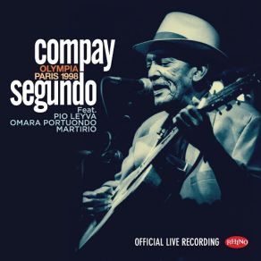 Download track Para Vigo Me Voy (Live Olympia París) [2016 Remastered Version] Compay Segundo