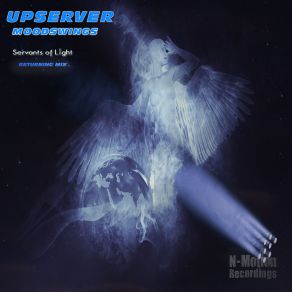 Download track Mood Swings (Servants Of Light Returning Mix) Upserver