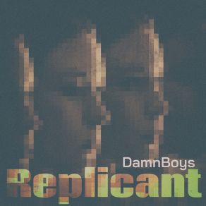 Download track Replaying Deep School (Replicant Remastered) DamnBoys