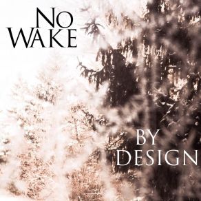 Download track Curtain Call No Wake