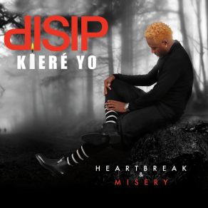 Download track Heartbreak & Misery Disip