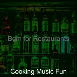 Download track Cultured Ambience For Cocktail Bars Cooking Music Fun