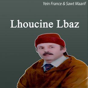 Download track Radak Nzoug Lhoucine Lbaz