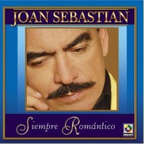 Download track Primero Un Sueño Joan Sebastián