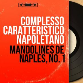 Download track Marechiare Complesso Caratteristico Napoletano