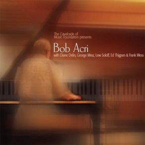 Download track I'Ve Grown Accustomed To Her Face Bob Acri