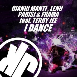 Download track I Dance (Deejay House Project & Daniele Passa Remix) Frama