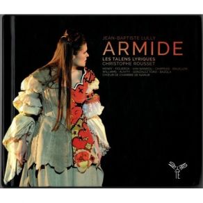 Download track 14. Acte Premier Scene II - ''Armide Que Le Sang Qui M'unit Avec Vous'' Armide Hidraot Jean - Baptiste Lully