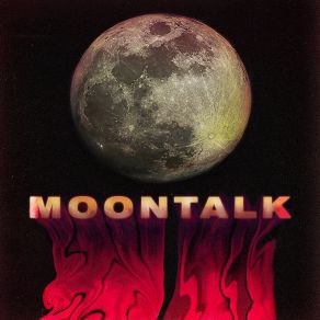 Download track Moontalk Badlove