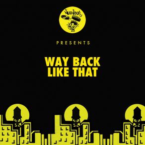 Download track Like That (Original Mix) Way Back