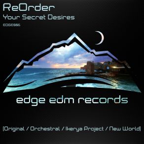 Download track Your Secret Desires (Original Mix) ReOrder