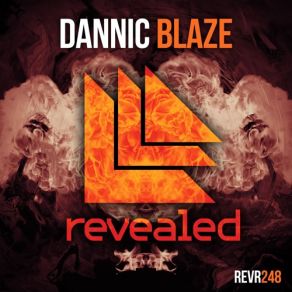 Download track Blaze (Extended Mix) Dannic