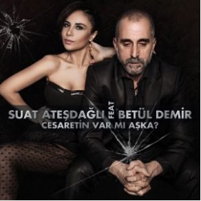 Download track Cesaretin Var Mi Aska (Yalçin Asan Remix) Betül Demir, Suat Ateşdağlı