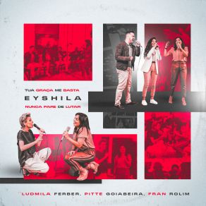 Download track Nunca Pare De Lutar EyshilaLudmila Ferber