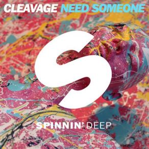 Download track Need Someone (Original Mix) Cleavage