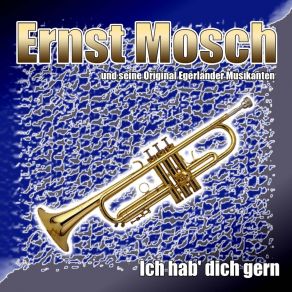 Download track Ich Hab' Dich Gern Seine Original Egerländer Musikanten