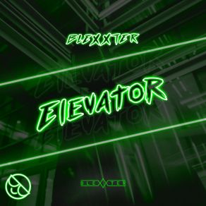 Download track Elevator (Extended Mix) Blexxter