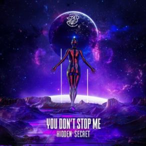 Download track You Don't Stop Me Hidden Secret