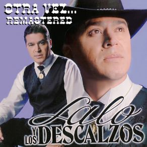 Download track Creo Que Llorare (Remastered 2023) Lalo Y Los Descalzos