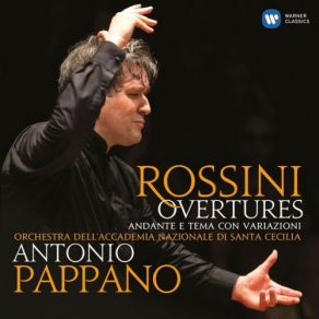 Download track Il Barbiere Di Siviglia: Overture Antonio Pappano, Orchestra Dell Accademia Nazionale Di Santa Cecilia