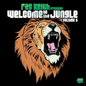 Download track Welcome To The Jungle Vol. 6 (Continuous DJ Mix, Pt. 2) Ray Keith