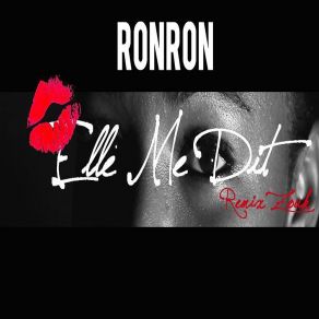 Download track Elle Me Dit (Zouk Remix) RonRon