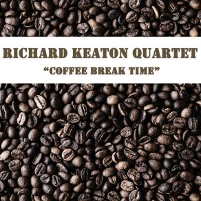 Download track To Live Without You Richard Keaton Quartet