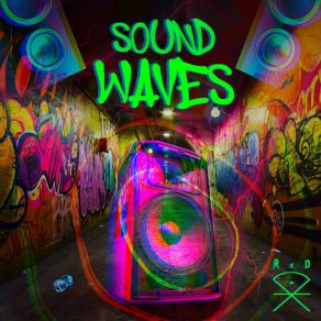 Download track Sound Waves RxD MxST