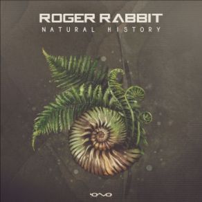 Download track Natural History (Original Mix) Roger Rabbit