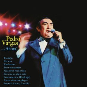 Download track Tiempo (En Vivo) Pedro Vargas