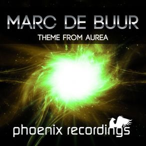 Download track Theme From Aurea (Extended Mix) Marc De Buur