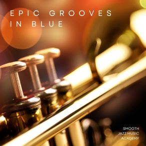 Download track Smooth Brunch Jazz Smooth Jazz Music Academy