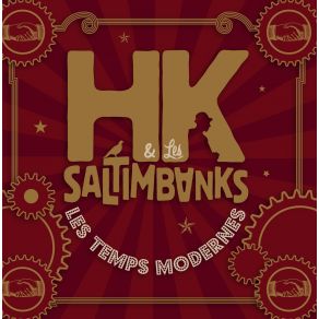 Download track Les Temps Modernes Hk, Les Saltimbanks