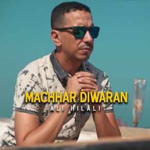 Download track Machhar Diwaran Ali Hilali