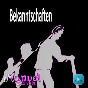 Download track Bekanntschaften (Pt. 01) Manuel Seith