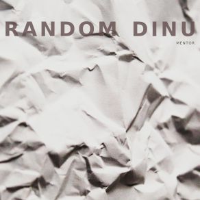 Download track Mentor Random Dinu