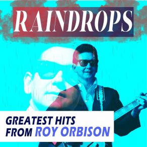 Download track Twenty-Two Days Roy Orbison