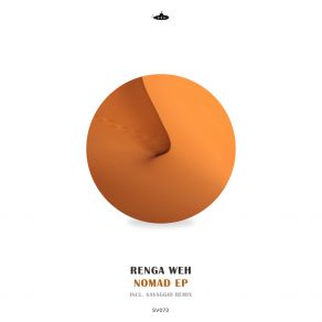 Download track Nomad (Savaggio Remix) Renga WehSavaggio