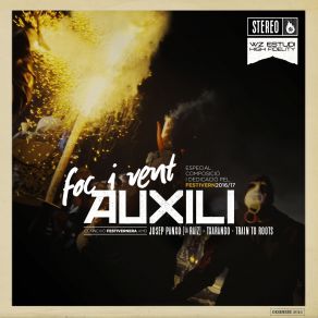 Download track Foc I Vent (Festivern) Auxili, Txarango, Train To Roots