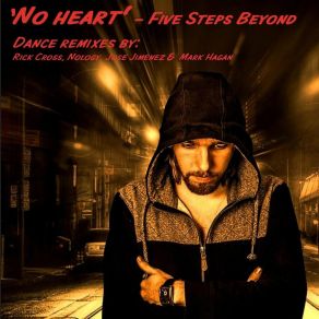 Download track No Heart (Rick Cross Club Mix) Five Steps BeyondRick Cross