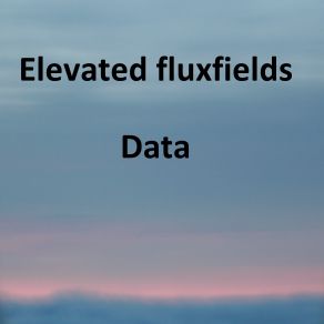 Download track Data (Version 3) Elevated Fluxfields