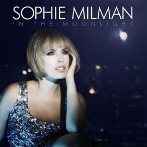 Download track Oh, Look At Me Now Sophie Milman