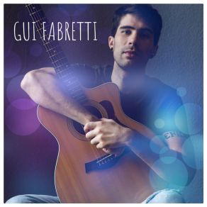 Download track Olhe Pra Você Gui Fabretti